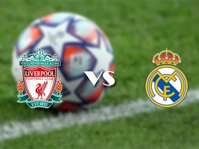 Soi kèo nhà cái trận Liverpool vs Real Madrid, 15/04/2021