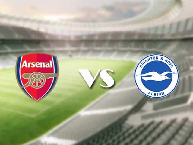 Soi kèo nhà cái trận Arsenal vs Brighton, 23/05/2021