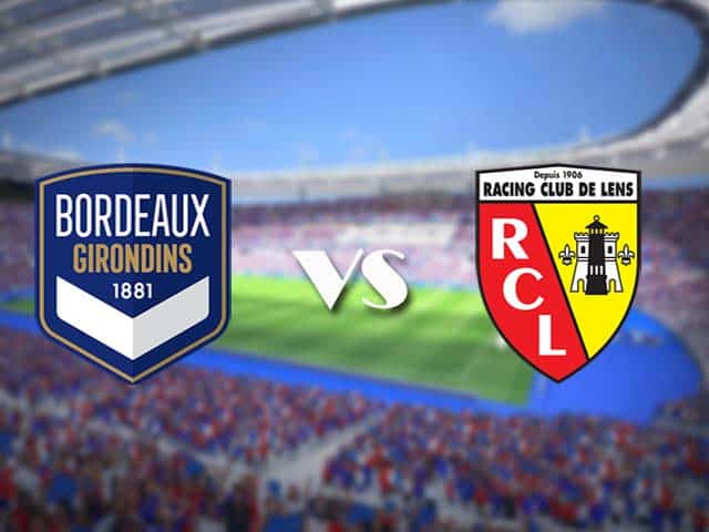 Soi kèo nhà cái trận Bordeaux vs Lens, 17/05/2021