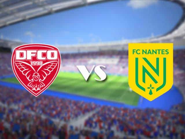 Soi kèo nhà cái trận Dijon vs Nantes, 17/05/2021