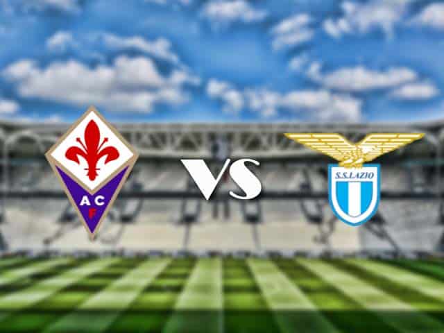 Soi kèo nhà cái trận Fiorentina vs Lazio, 09/05/2021