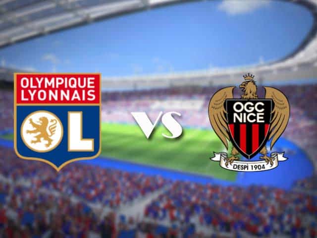 Soi kèo nhà cái trận Lyon vs Nice, 24/05/2021