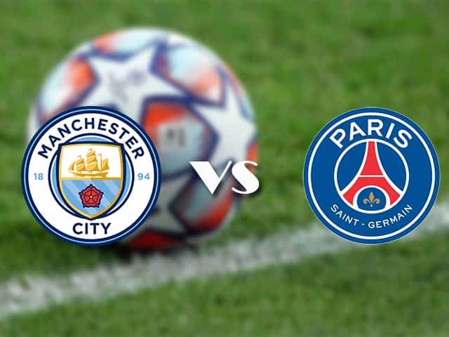 Soi kèo nhà cái trận Manchester City vs Paris SG, 05/05/2021