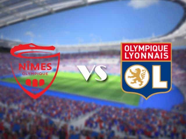 Soi kèo nhà cái trận Nimes vs Lyon, 17/05/2021