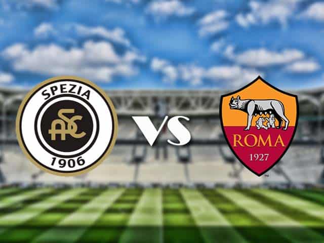 Soi kèo nhà cái trận Spezia vs AS Roma, 24/05/2021