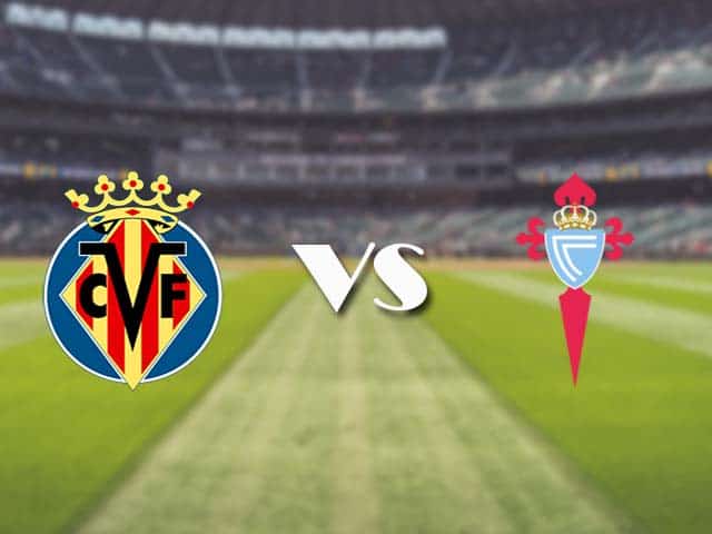 Soi kèo nhà cái trận Villarreal vs Celta Vigo, 09/05/2021