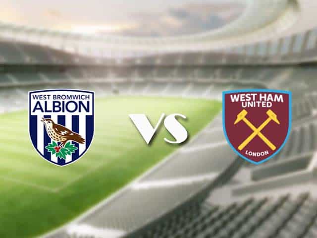 Soi kèo nhà cái trận West Brom vs West Ham, 20/05/2021