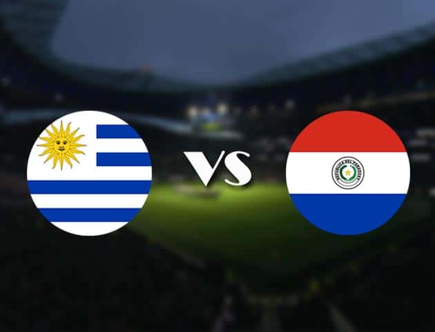 Soi kèo nhà cái trận Uruguay vs Paraguay, 29/06/2021