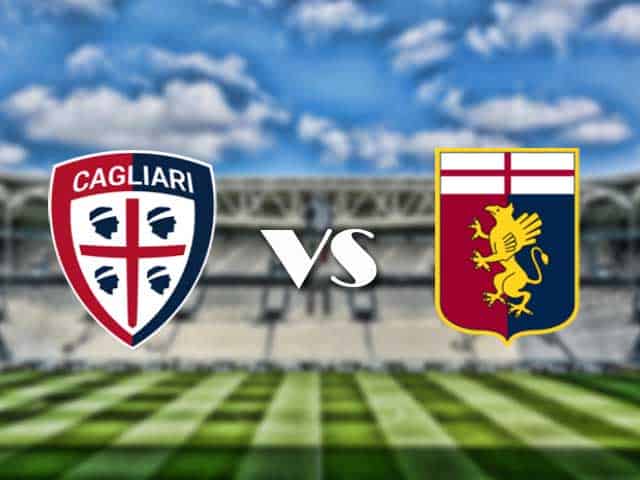 Soi kèo nhà cái trận Cagliari vs Genoa, 12/09/2021