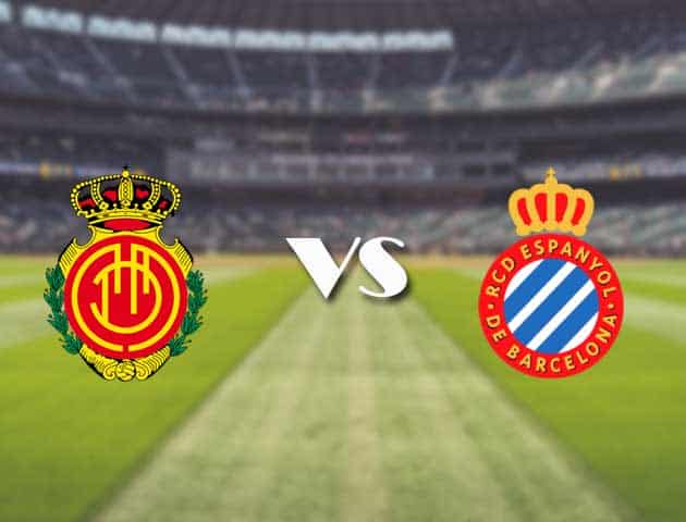 Soi kèo nhà cái trận Mallorca vs Espanyol, 28/08/2021