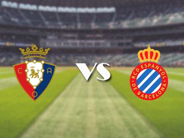 Soi kèo nhà cái trận Osasuna vs Espanyol, 14/8/2021