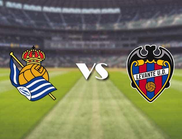 Soi kèo nhà cái trận Real Sociedad vs Levante, 29/08/2021