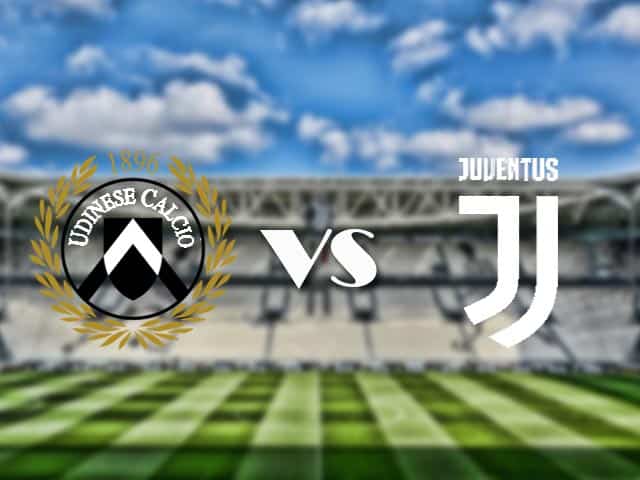 Soi‌ ‌kèo‌ ‌nhà‌ ‌cái‌‌ ‌‌trận‌‌ Udinese vs Juventus, 22/08/2021