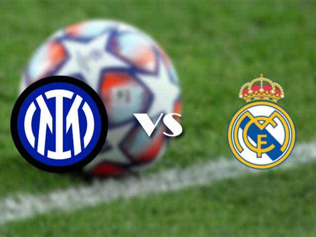 Soi‌ ‌kèo‌ ‌nhà‌ ‌cái‌‌ ‌‌trận‌‌ Inter Milan vs Real Madrid, 16/09/2021