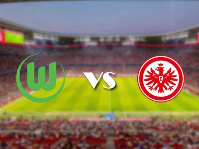 Soi‌ ‌kèo‌ ‌nhà‌ ‌cái‌‌ ‌‌trận‌‌ Wolfsburg vs Eintracht Frankfurt, 20/09/2021