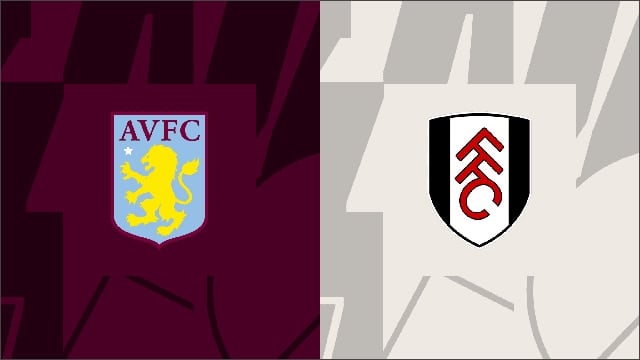 Soi kèo bóng đá SBO Aston Villa vs Fulham ngày 12/11/2023 – Vòng 12 Ngoại Hạng Anh