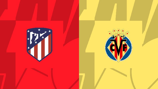 Soi kèo bóng đá SBO Atletico Madrid vs Villarreal ngày 13/11/2023 – Vòng 13 La Liga