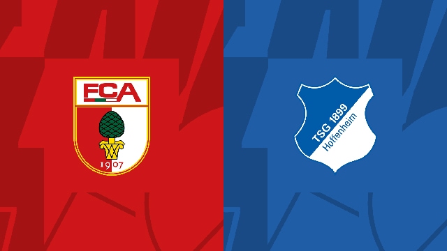 Soi kèo bóng đá SBO Augsburg vs Hoffenheim ngày 11/11/2023 – Vòng 11 Bundesliga