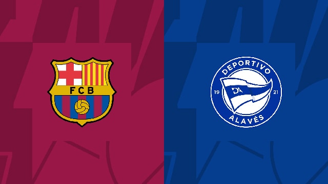 Soi kèo bóng đá SBO Barcelona vs Alaves ngày 12/11/2023 – Vòng 13 La Liga